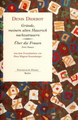 Cover: 9783921592762 | Gründe, meinem alten Hausrock nachzutrauern / Über die Frauen | Buch