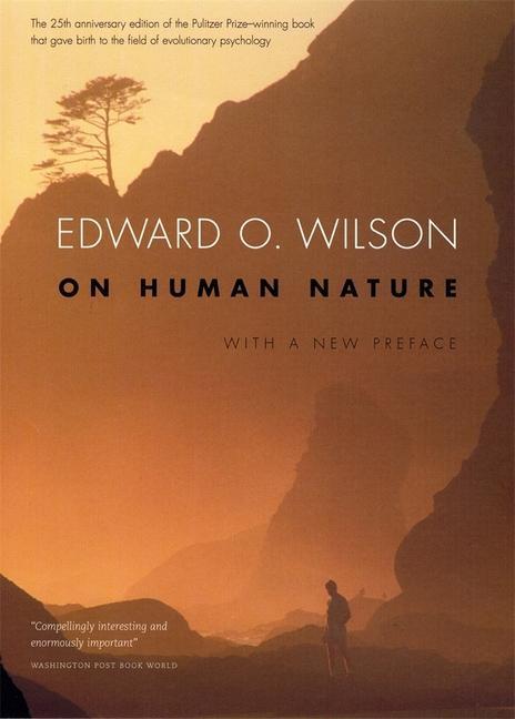 Cover: 9780674016385 | On Human Nature | Twenty-Fifth Anniversary Edition, with a New Preface