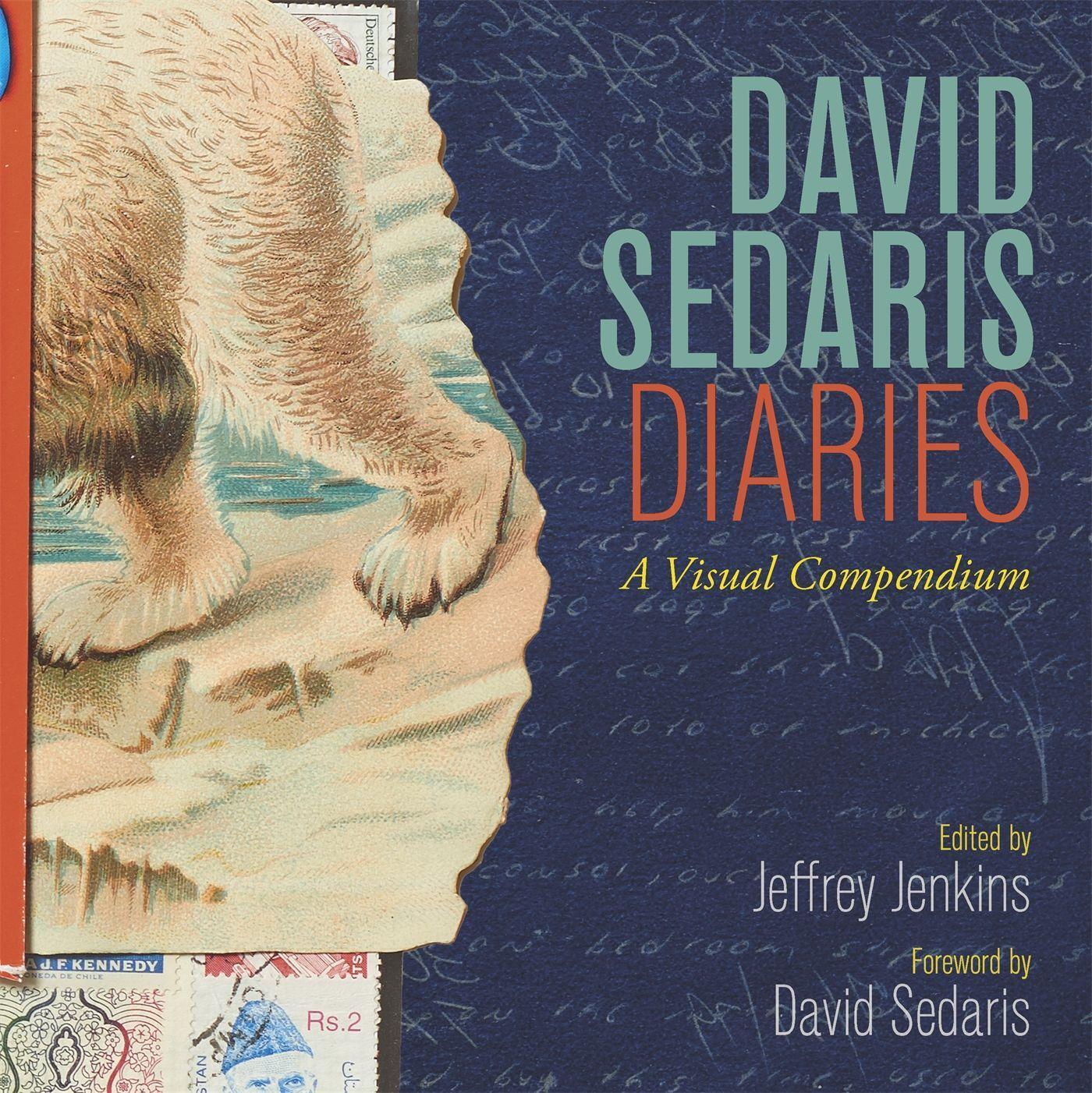 Cover: 9781408708972 | David Sedaris Diaries: A Visual Compendium | David Sedaris | Buch