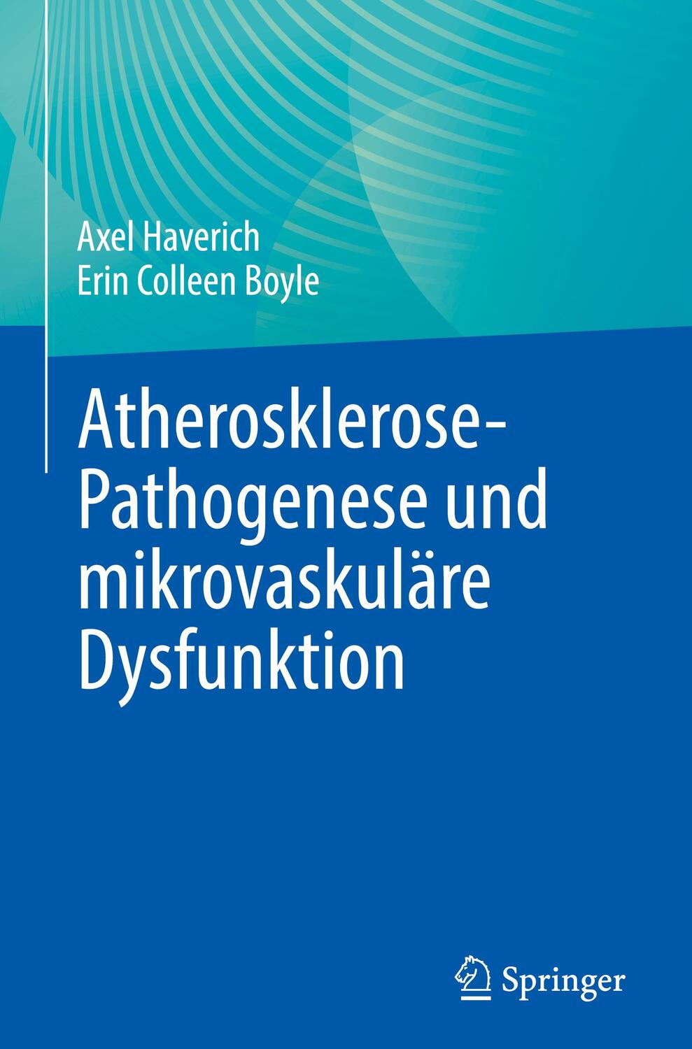 Cover: 9783031317651 | Atherosklerose-Pathogenese und mikrovaskuläre Dysfunktion | Buch | XI