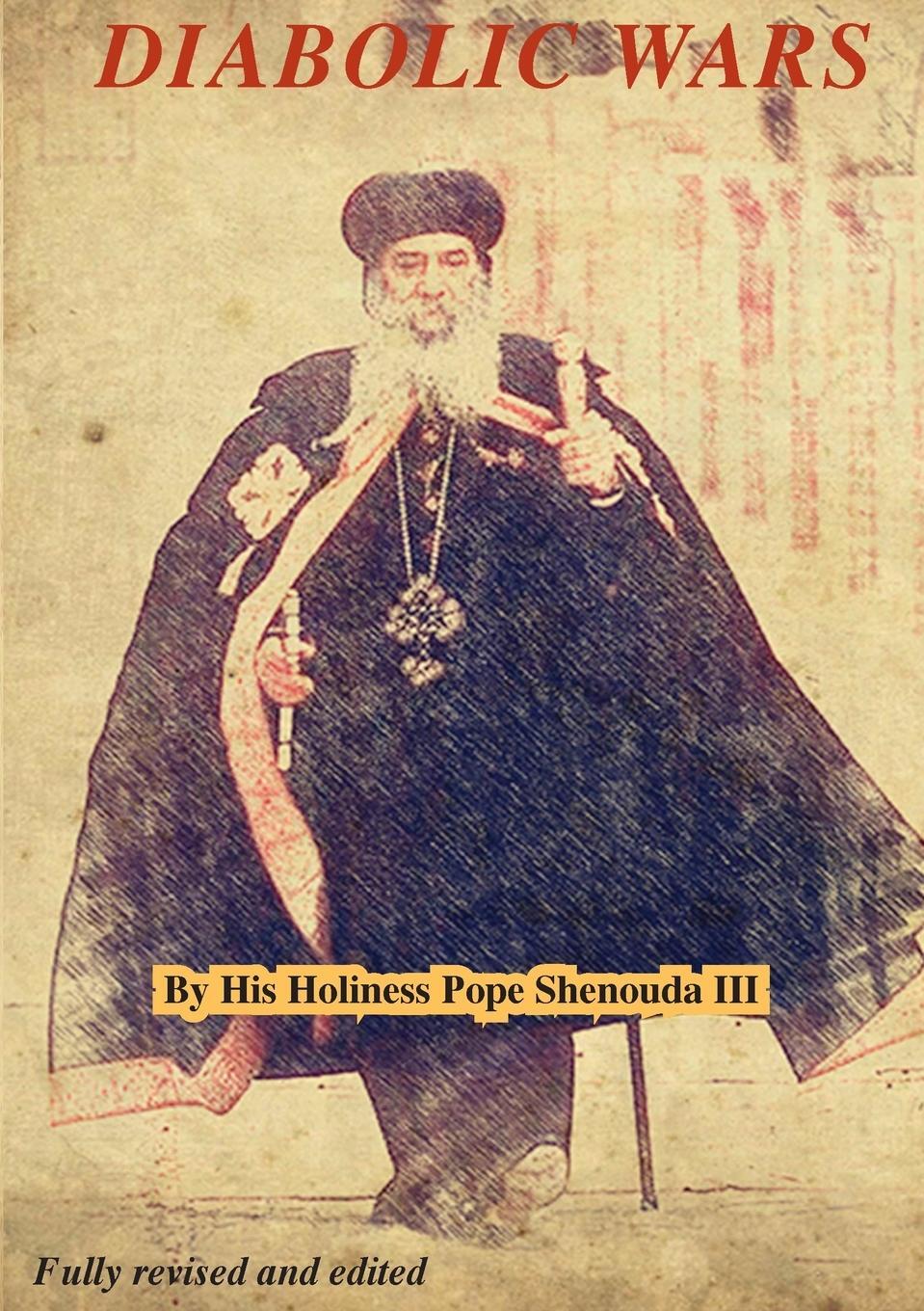 Cover: 9780648123446 | Diabolic Wars Edited | Pope Shenouda III | Taschenbuch | Paperback