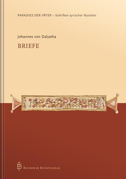 Cover: 9783870713683 | Johannes von Dalyatha - Briefe | Gabriel Bunge (u. a.) | Buch | 144 S.
