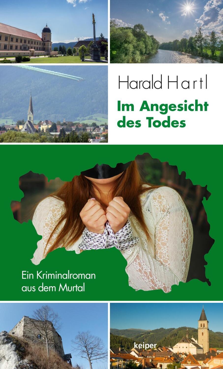 Cover: 9783903144293 | Im Angesicht des Todes | Ein Kriminalroman aus dem Murtal | Hartl