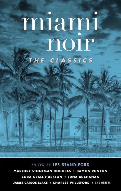 Cover: 9781617758065 | Miami Noir: The Classics | Les Standiford | Taschenbuch | Englisch