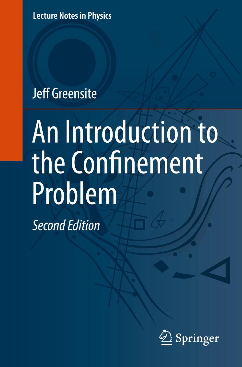 Cover: 9783030515621 | An Introduction to the Confinement Problem | Jeff Greensite | Buch