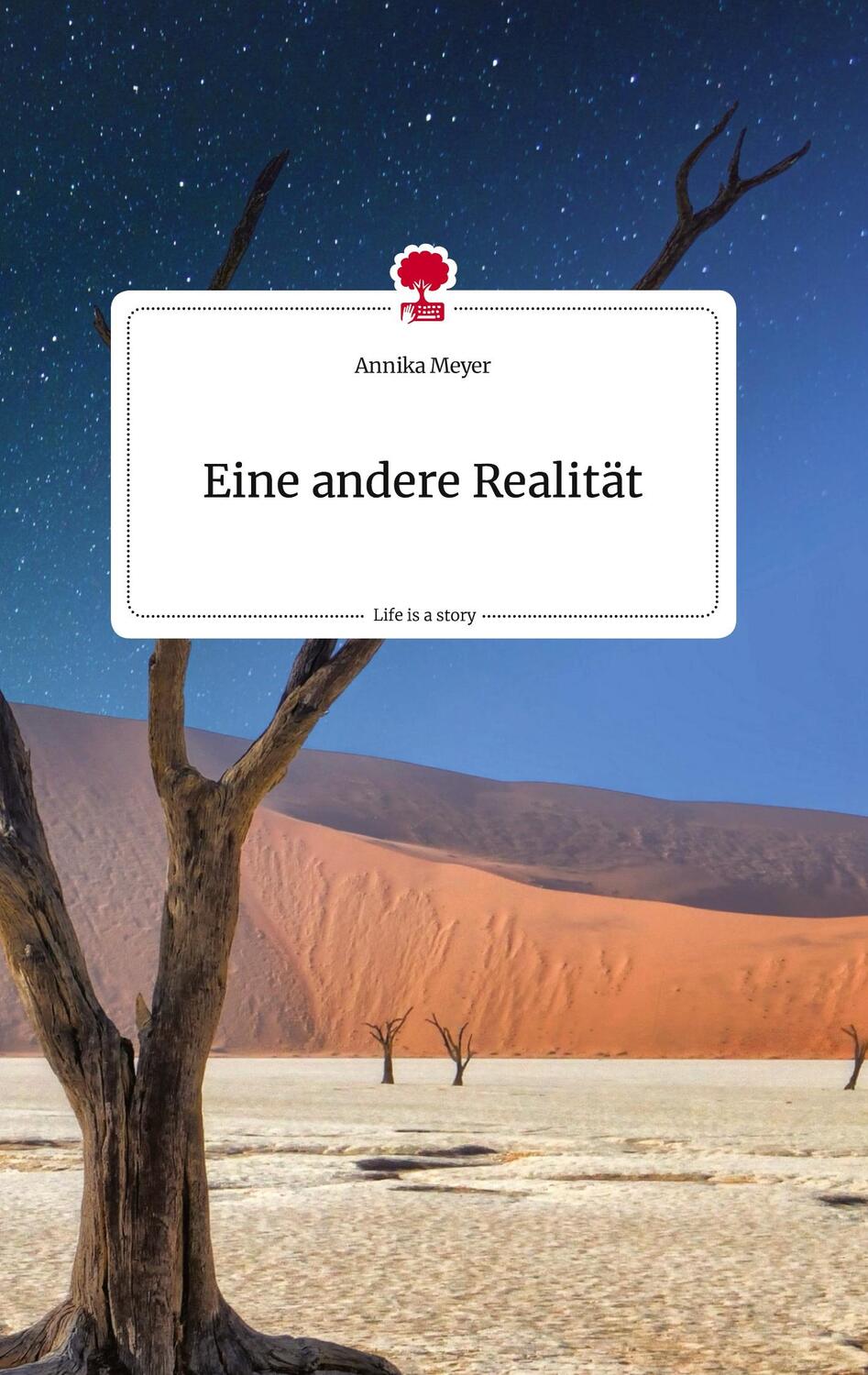 Cover: 9783710812026 | Eine andere Realität. Life is a Story - story.one | Annika Meyer