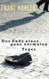 Cover: 9783630872834 | Das Ende eines ganz normalen Tages | Franz Hohler | Buch | 112 S.