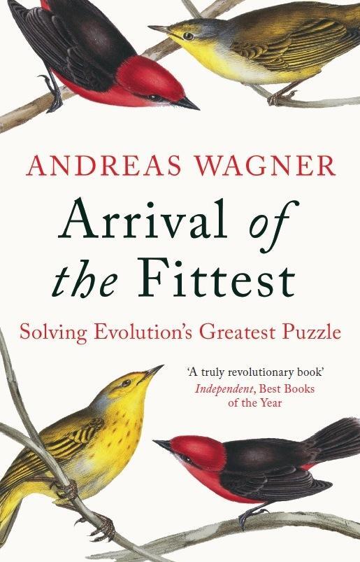Cover: 9781780747651 | Arrival of the Fittest | Solving Evolution's Greatest Puzzle | Wagner