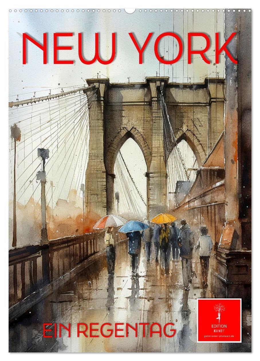 Cover: 9783675543416 | New York - ein Regentag (Wandkalender 2024 DIN A2 hoch), CALVENDO...
