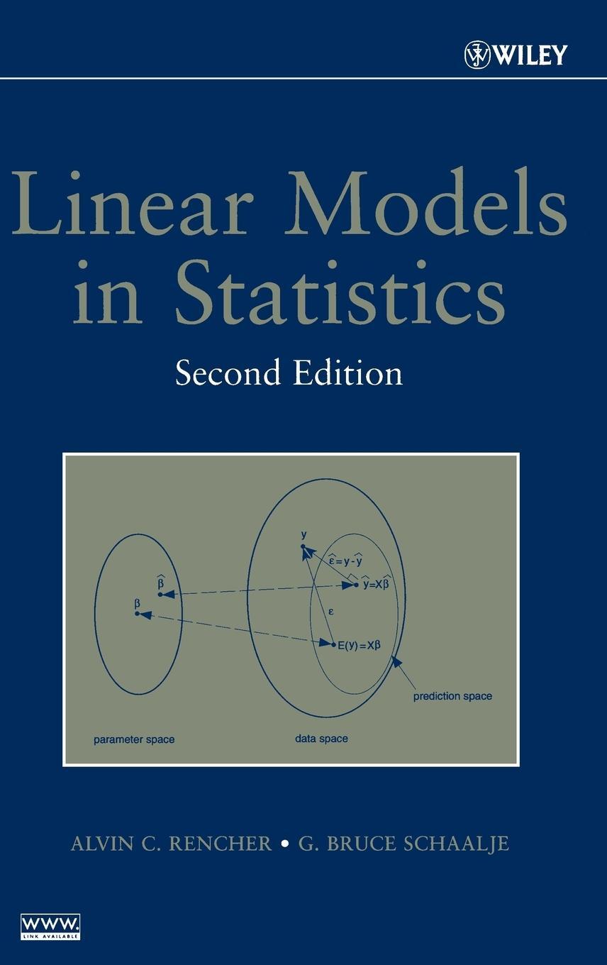 Cover: 9780471754985 | Linear Models 2E | Rencher (u. a.) | Buch | 688 S. | Englisch | 2007