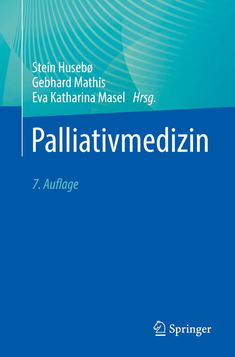 Cover: 9783662657676 | Palliativmedizin | Stein Husebø (u. a.) | Taschenbuch | Paperback