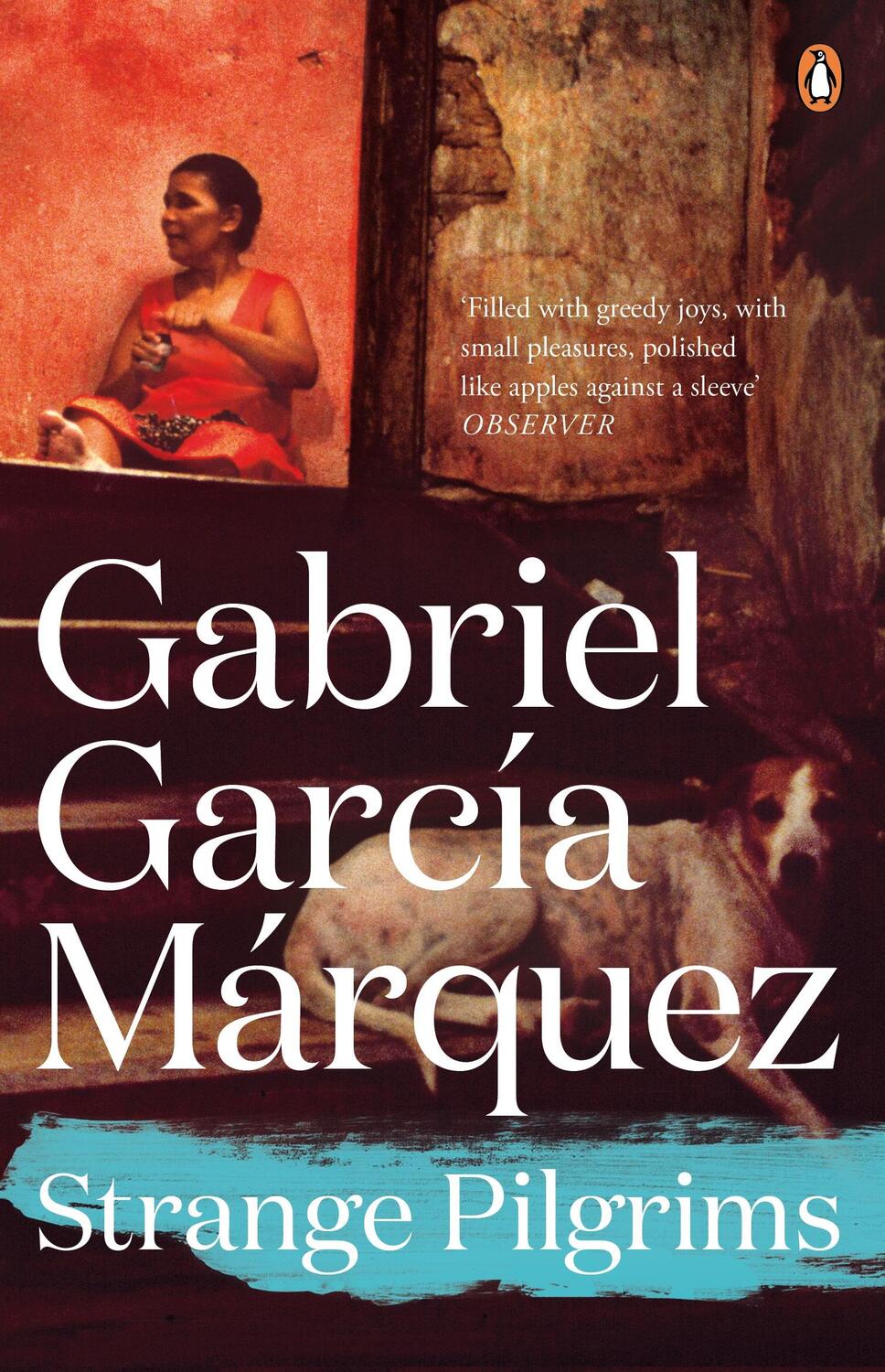 Cover: 9780241968659 | Strange Pilgrims | Gabriel Garcia Marquez | Taschenbuch | Marquez 2014