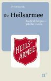 Cover: 9783937896298 | Die Heilsarmee | Practical Religion - gelebter Glaube | Uwe Heimowski