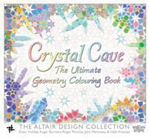 Cover: 9781907155178 | Crystal Cave | The Ultimate Geometry Colouring Book | Holiday (u. a.)