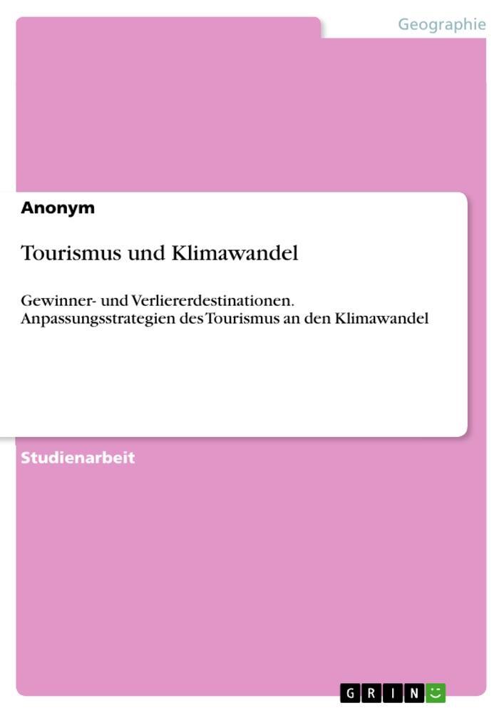 Cover: 9783963569128 | Tourismus und Klimawandel | Anonymous | Taschenbuch | Paperback | 2024