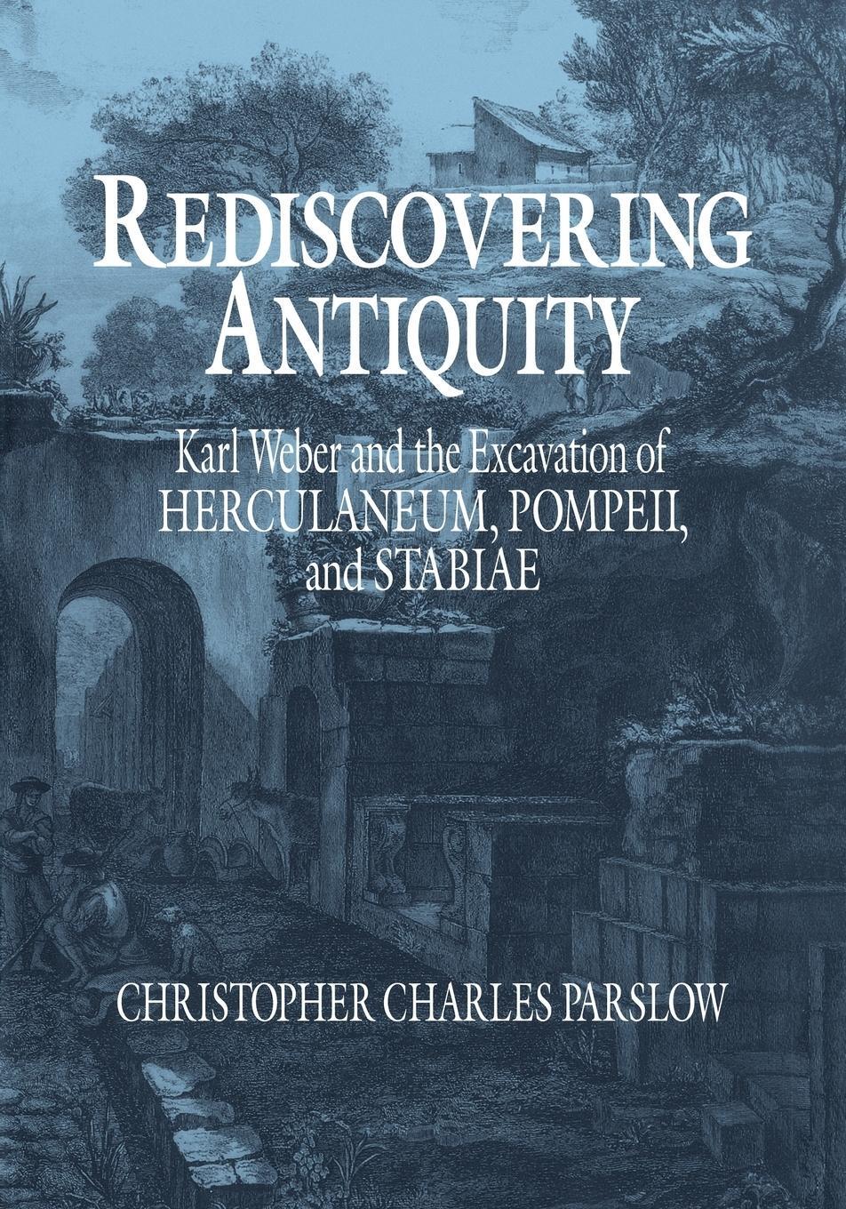 Cover: 9780521646642 | Rediscovering Antiquity | Christopher Charles Parslow | Taschenbuch