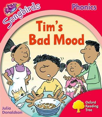 Cover: 9780198388609 | Oxford Reading Tree: Level 4: More Songbirds Phonics | Tim's Bad Mood