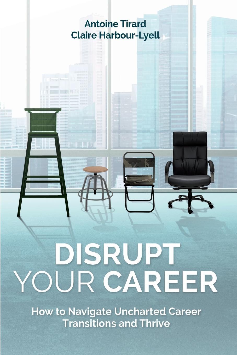 Cover: 9781387167159 | Disrupt Your Career | Antoine Tirard (u. a.) | Taschenbuch | Paperback