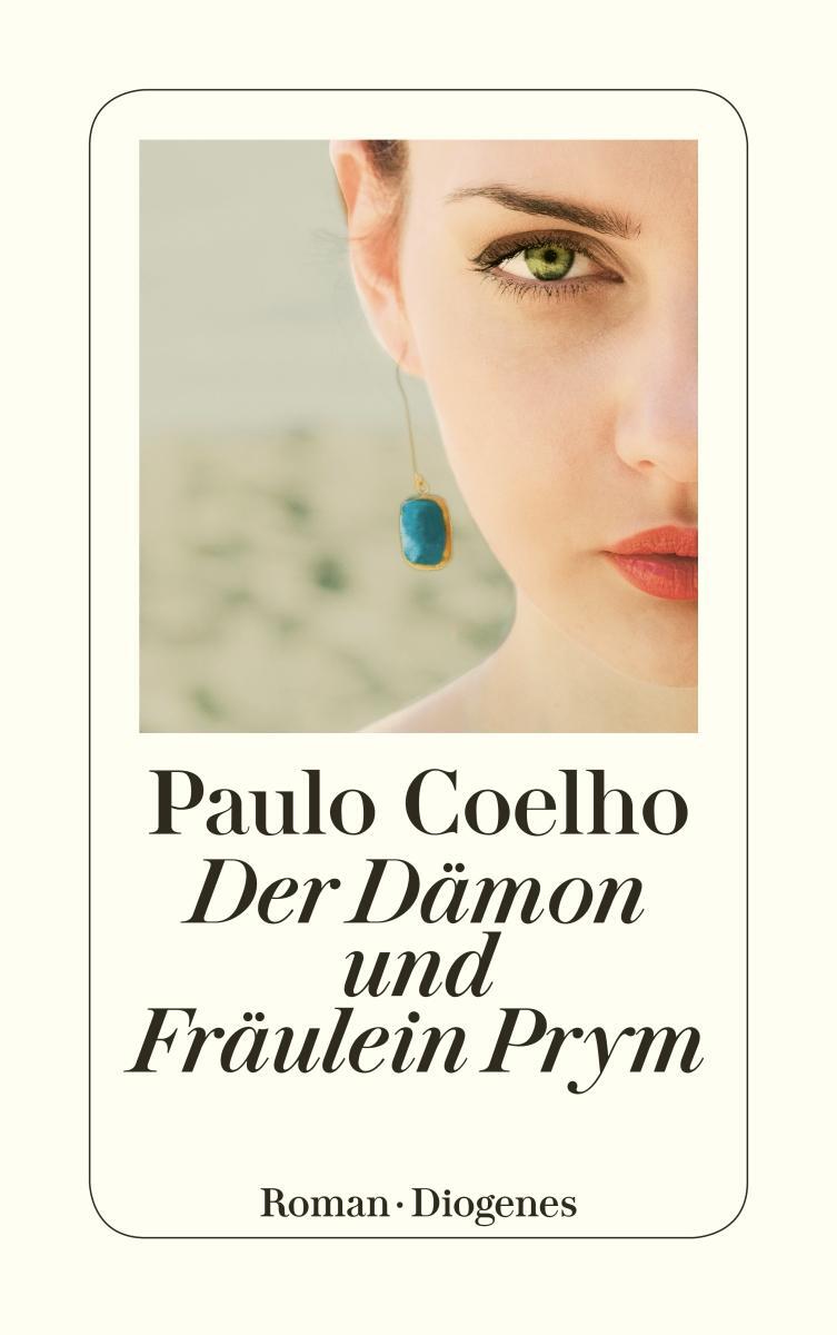 Cover: 9783257233889 | Der Dämon und Fräulein Prym | Paulo Coelho | Taschenbuch | 199 S.