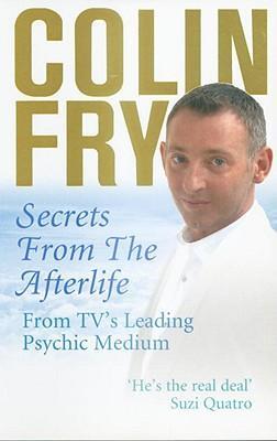 Cover: 9781846040924 | Secrets from the Afterlife: From TV's Leading Psychic Medium | Fry