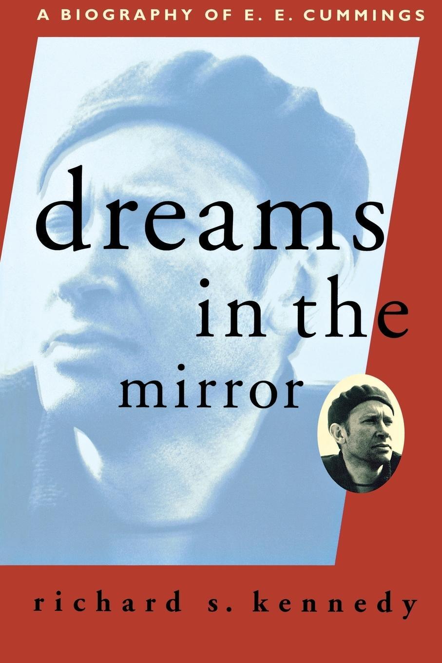 Cover: 9780871401557 | Dreams in the Mirror | A Biography of E.E. Cummings (Revised) | Buch