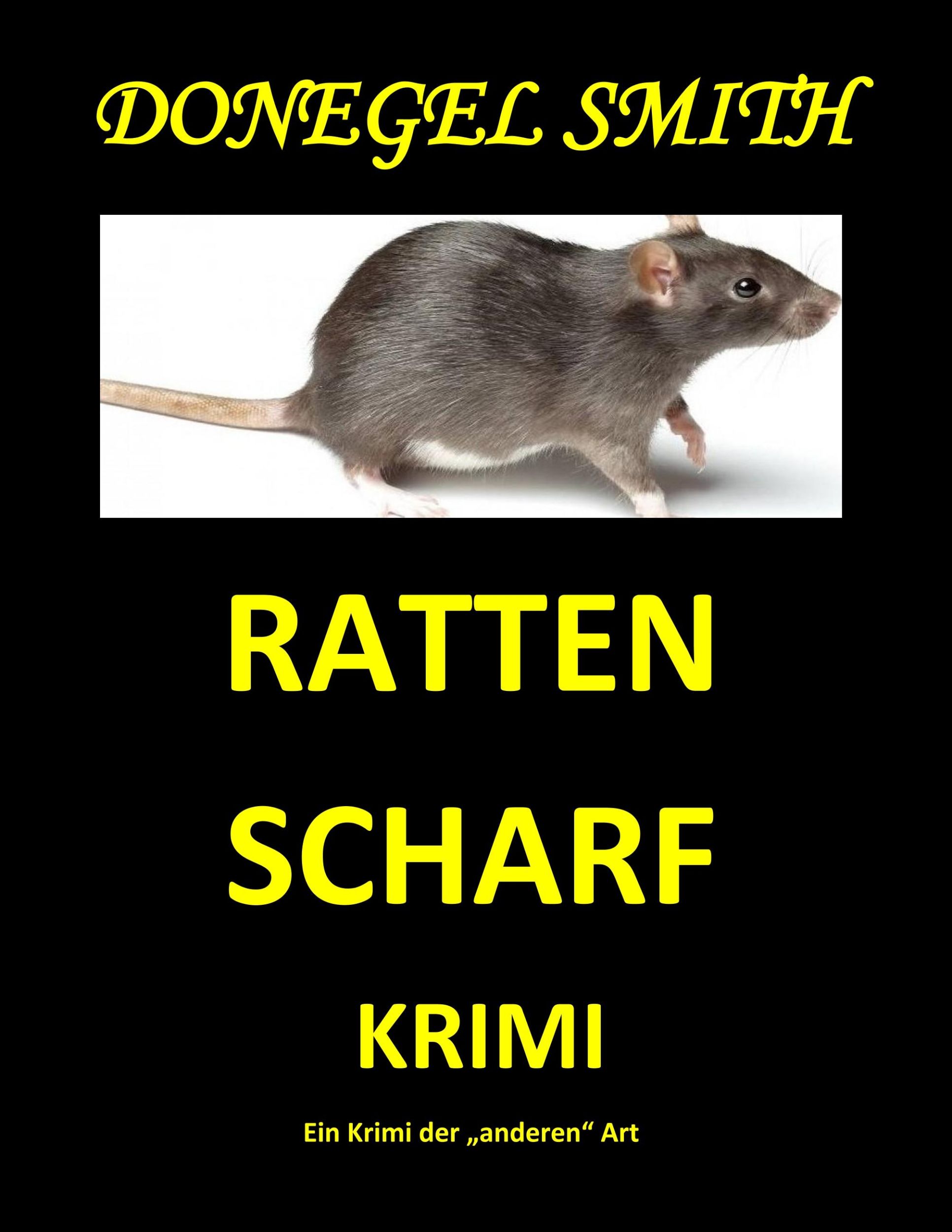 Cover: 9783744864855 | Ratten scharf | Donegel Smith | Taschenbuch | Paperback | 124 S.