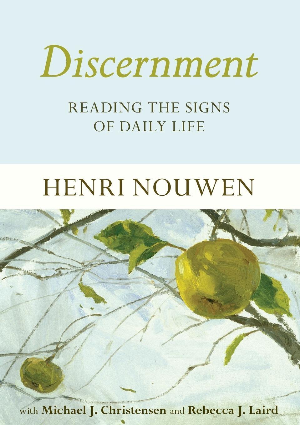 Cover: 9780281071449 | Discernment | Reading The Signs Of Daily Life | Henri Nouwen | Buch