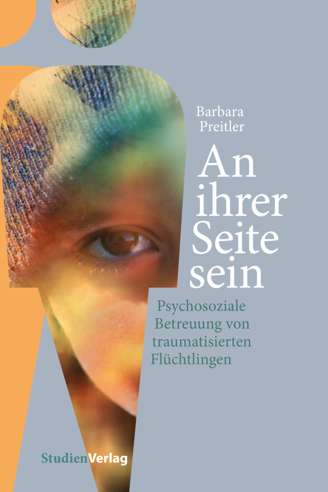 Cover: 9783706555876 | An ihrer Seite sein | Barbara Preitler | Taschenbuch | StudienVerlag