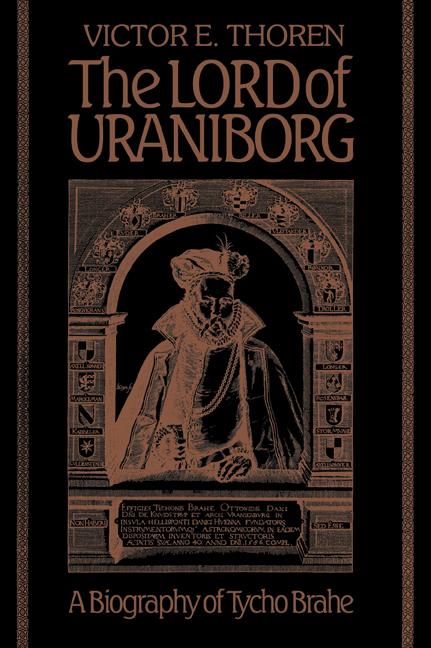 Cover: 9780521033077 | The Lord of Uraniborg | A Biography of Tycho Brahe | Thoren (u. a.)