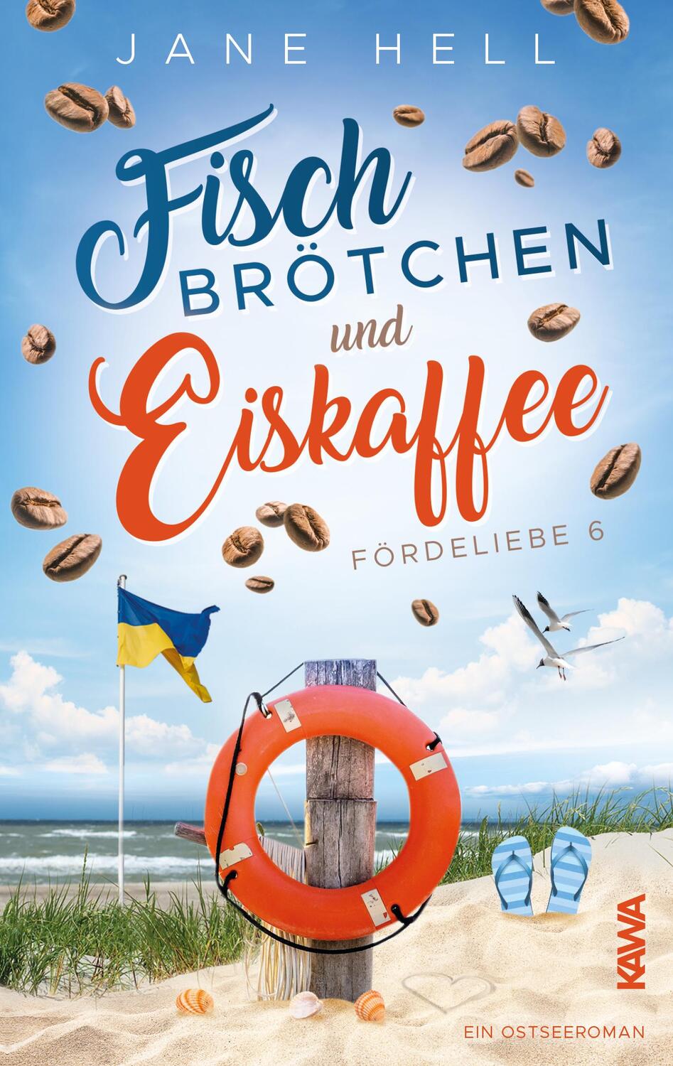 Cover: 9783986601096 | Fischbrötchen und Eiskaffee | Ein Ostseeroman Fördeliebe 6 | Jane Hell