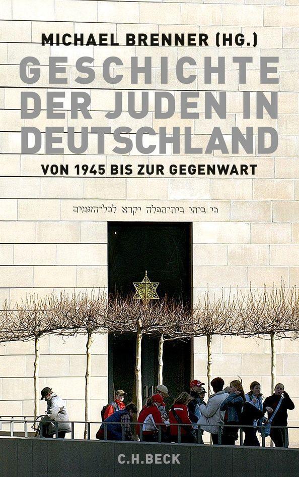 Cover: 9783406637377 | Geschichte der Juden in Deutschland von 1945 bis zur Gegenwart | Buch