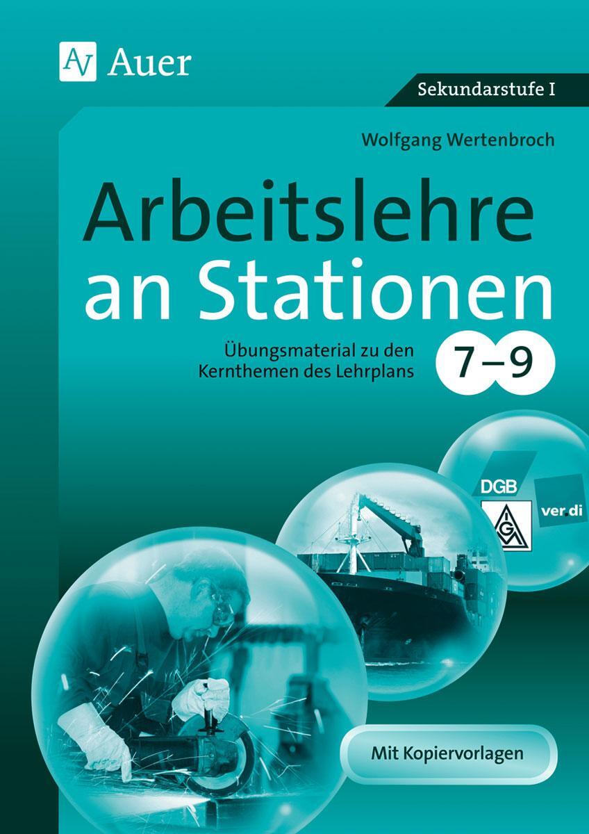 Cover: 9783403069089 | Arbeitslehre an Stationen 7-9 | Wolfgang Wertenbroch | Broschüre