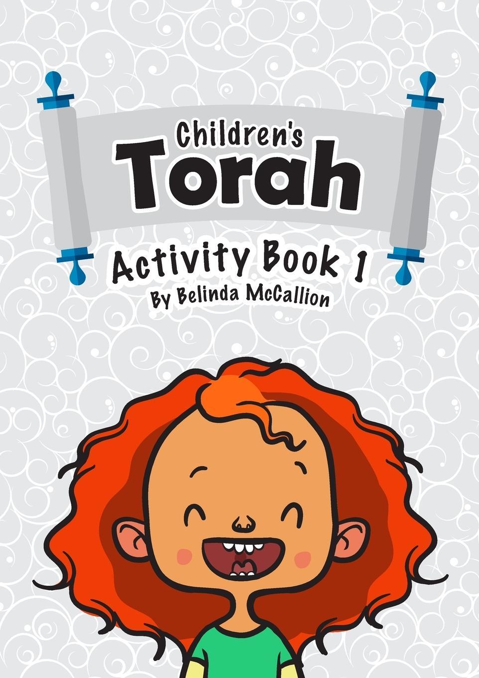 Cover: 9780994129086 | Children's Torah | Activity Book 1 | Belinda McCallion | Taschenbuch