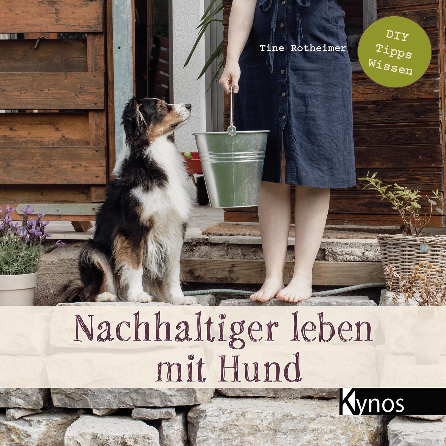 Cover: 9783954643141 | Nachhaltiger leben mit Hund | Tine Rotheimer | Taschenbuch | 200 S.