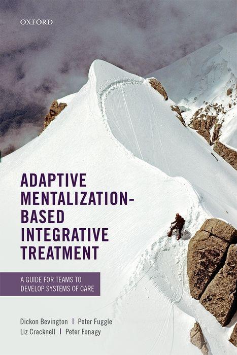 Cover: 9780198718673 | Adaptive Mentalization-Based Integrative Treatment | Bevington (u. a.)