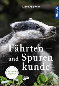 Cover: 9783440165249 | Fährten- und Spurenkunde | Andreas David | Taschenbuch | 160 S. | 2019