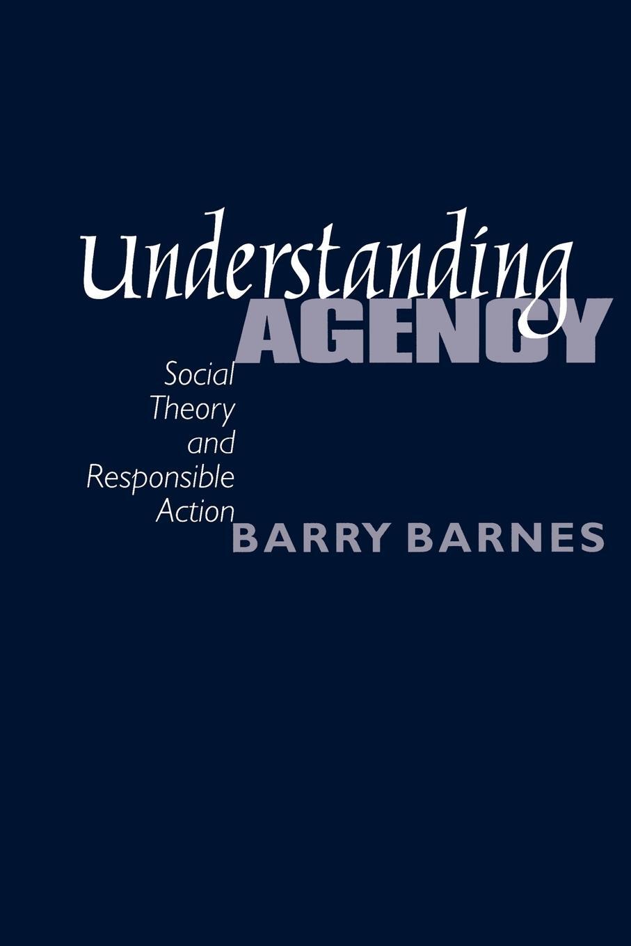 Cover: 9780761963684 | Understanding Agency | Social Theory and Responsible Action | Buch