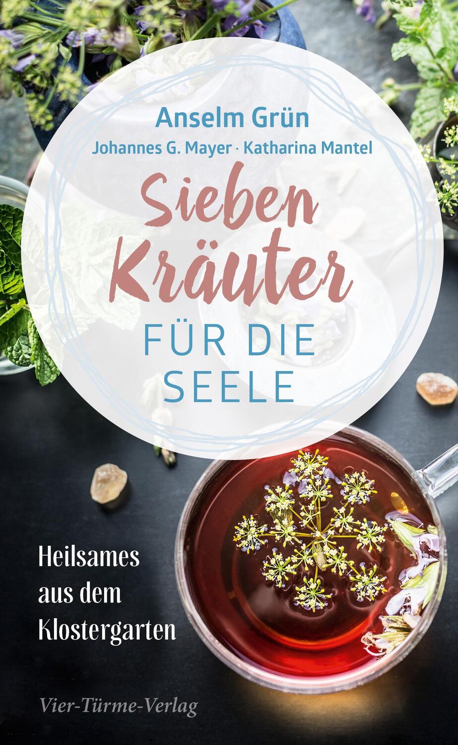 Cover: 9783896806277 | Sieben Kräuter für die Seele | Heilsames aus dem Klostergarten | Buch