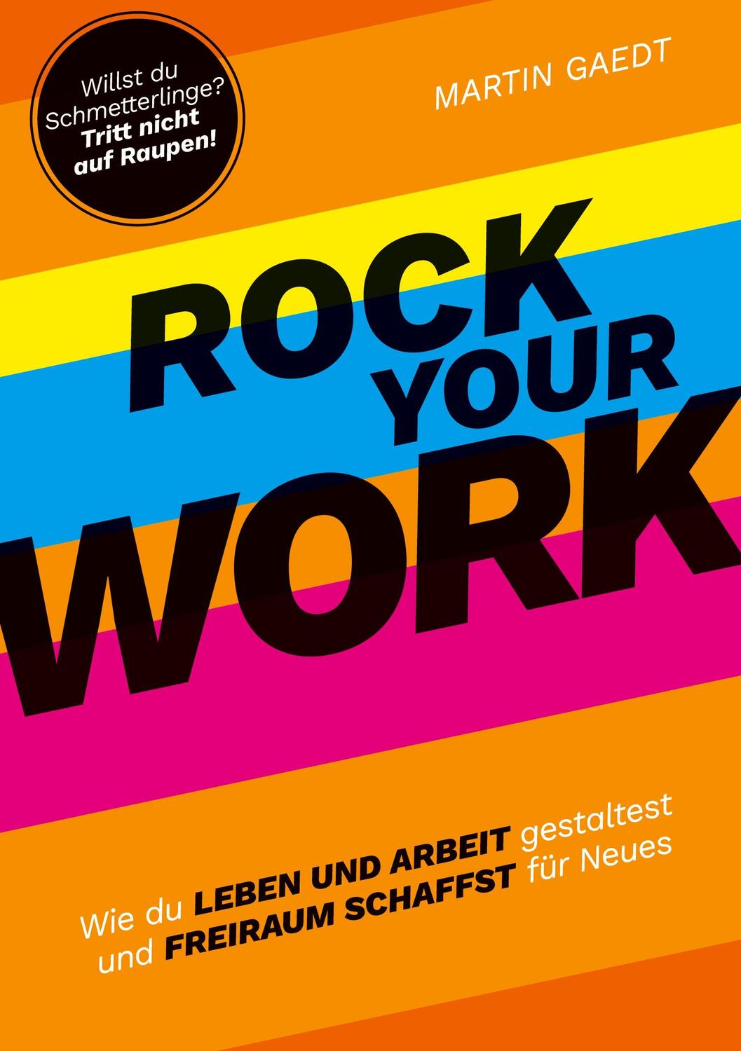 Cover: 9783347633346 | ROCK YOUR WORK | Martin Gaedt | Buch | HC runder Rücken kaschiert