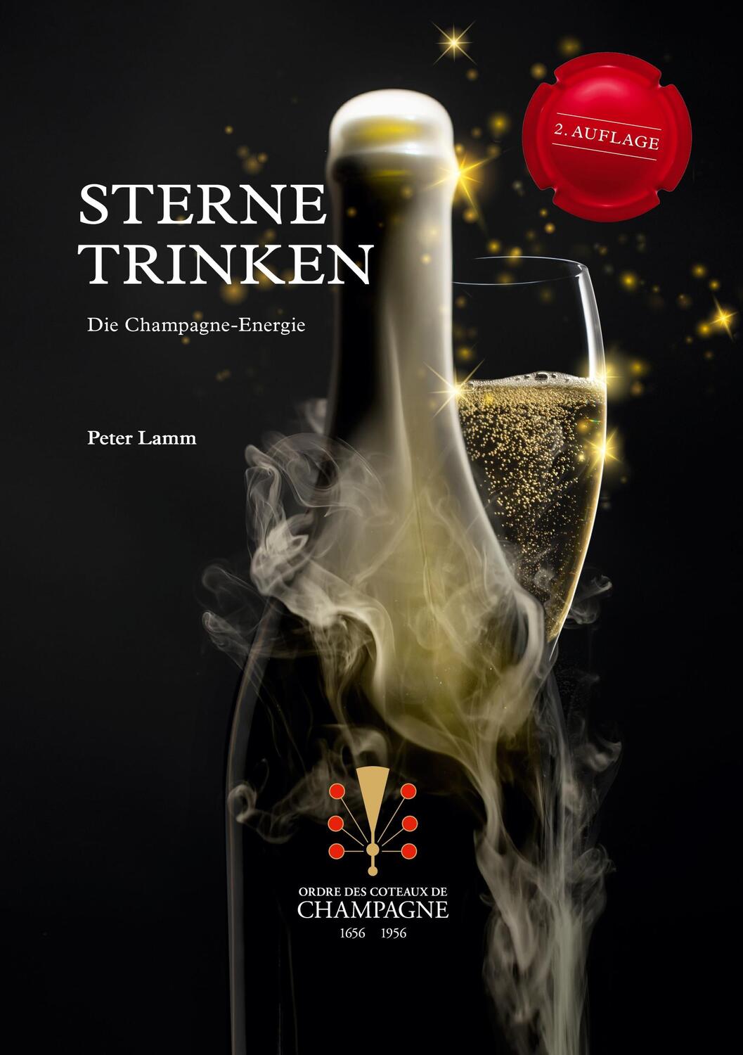 Cover: 9783748190288 | STERNE TRINKEN | Die Champagne-Energie | Peter Lamm | Taschenbuch