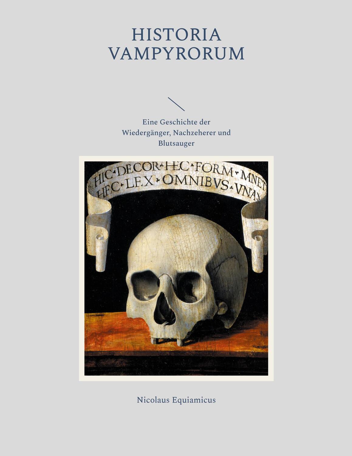 Cover: 9783756883172 | Historia Vampyrorum, das ist: Geschichte und umständliche...