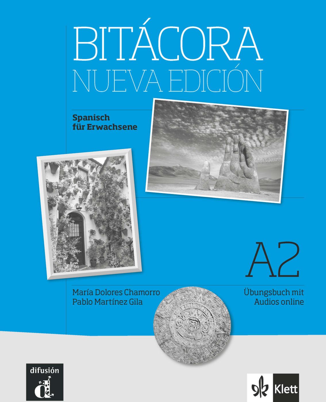 Cover: 9783125157071 | Bitácora. Nueva edición. A2. Übungsbuch + Audios online | Chamorro