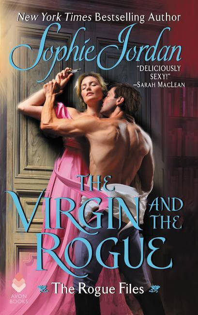 Cover: 9780062885449 | The Virgin and the Rogue | The Rogue Files | Sophie Jordan | Buch