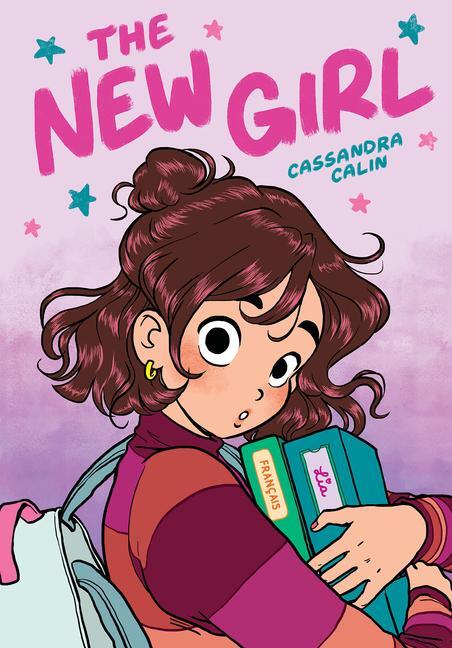 Cover: 9781338762464 | The New Girl: A Graphic Novel (the New Girl #1) | Cassandra Calin