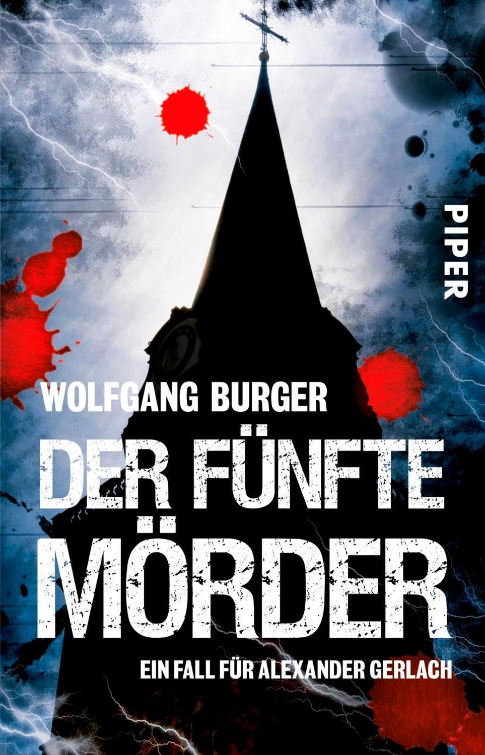 Cover: 9783492257435 | Der fünfte Mörder | Ein Fall für Alexander Gerlach | Wolfgang Burger