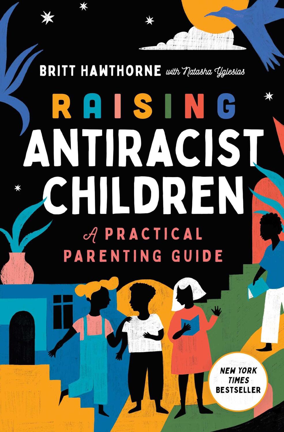 Cover: 9781982185428 | Raising Antiracist Children | A Practical Parenting Guide | Hawthorne