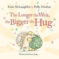 Cover: 9780571370399 | The Longer the Wait, the Bigger the Hug | Mini Gift Edition | Buch