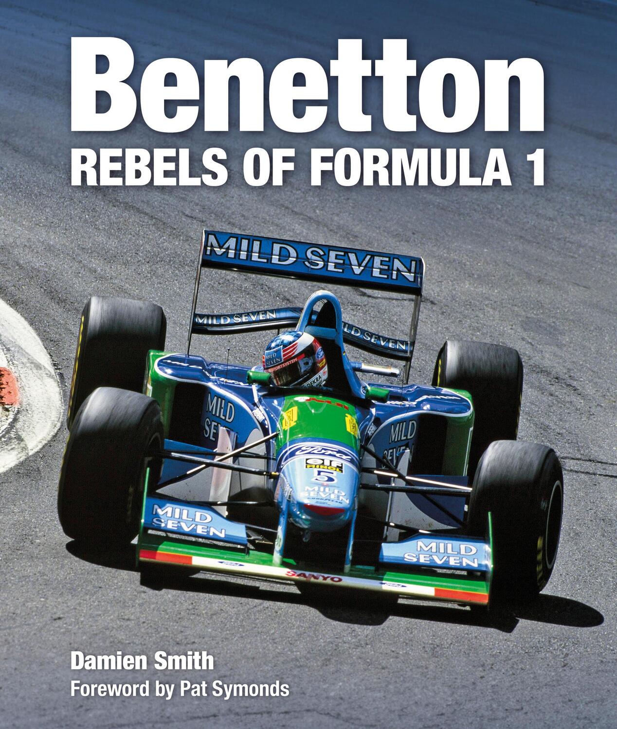 Cover: 9781910505588 | Benetton | Rebels of Formula 1 | Damien Smith | Buch | Englisch | 2023