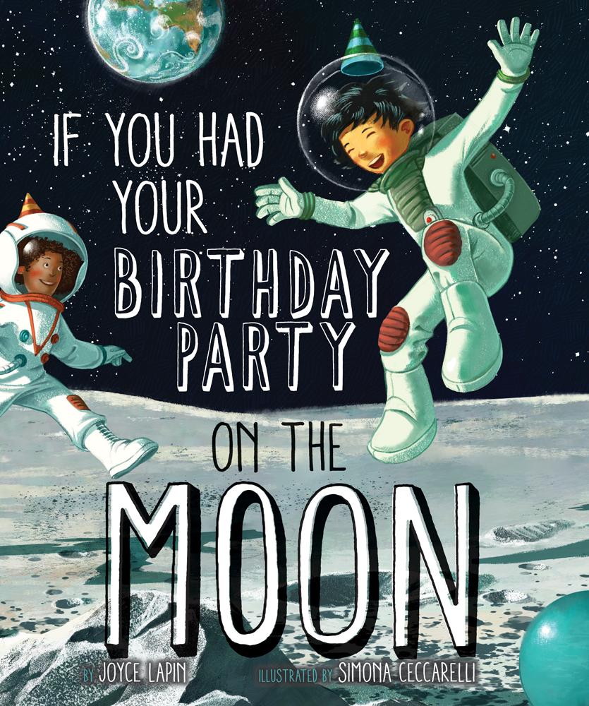 Cover: 9781454929703 | If You Had Your Birthday Party on the Moon | Joyce Lapin | Buch | 2019