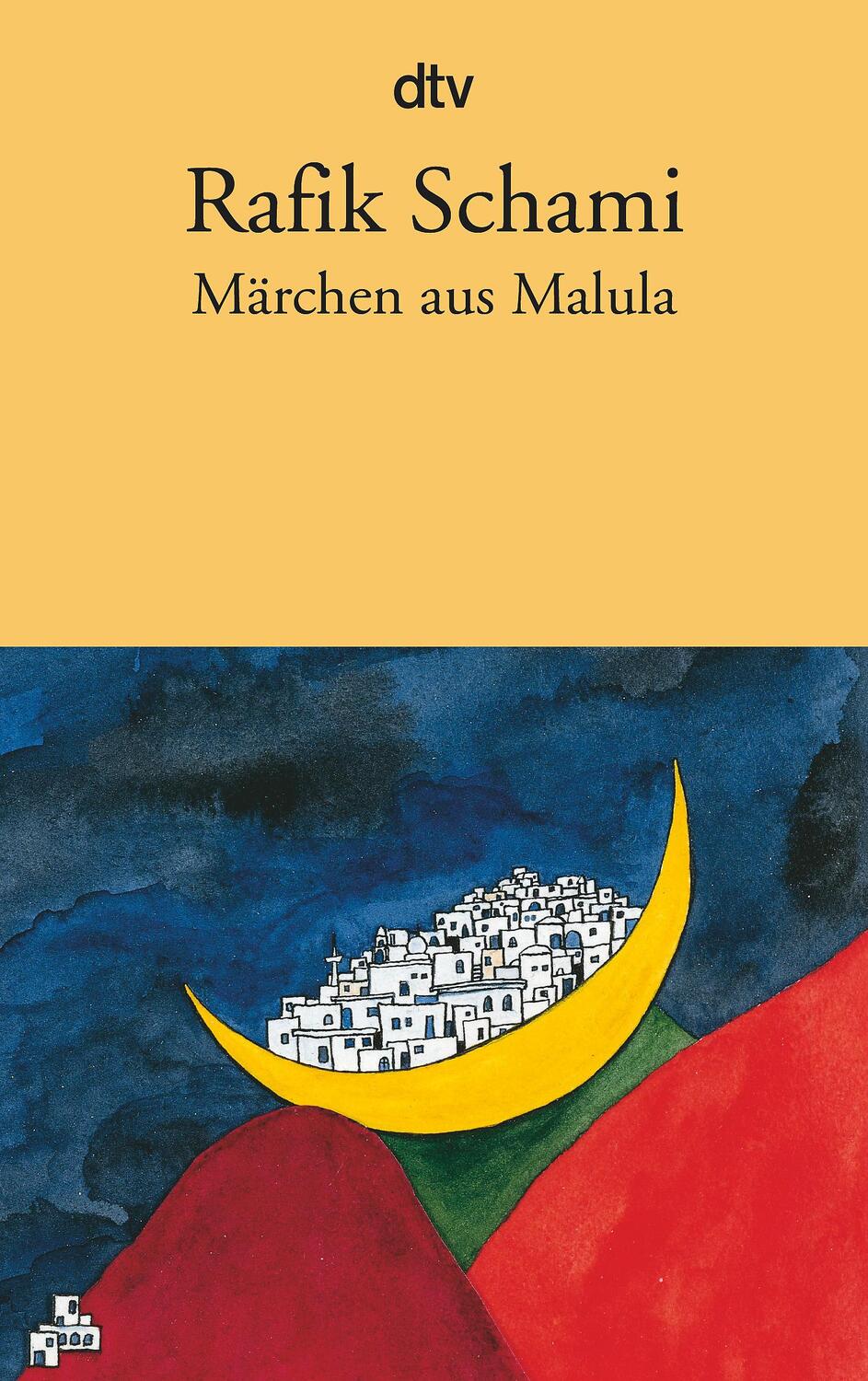 Cover: 9783423112192 | Märchen aus Malula | Rafik Schami | Taschenbuch | Deutsch | 1990